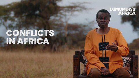 Lumumba's Africa | Conflicts in Africa