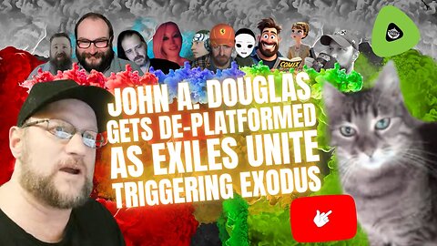 John A. Douglas Gets De-Platformed, As Exiles UNITE, Triggering EXODUS