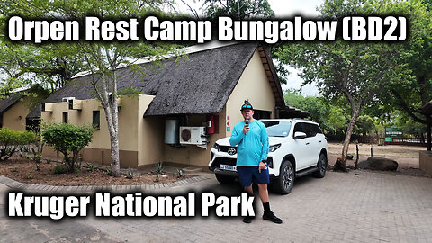 Orpen Rest Camp Bungalow (BD2) Tour!