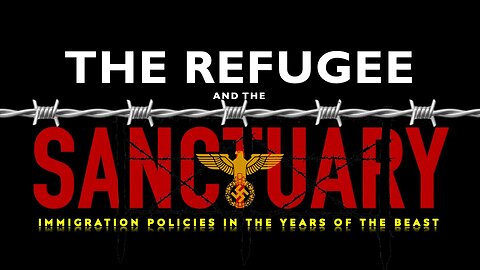 The Refugee and the Sanctuary