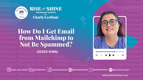How Do I Get Email from Mailchimp to Not Be Spammed? (2025/486)
