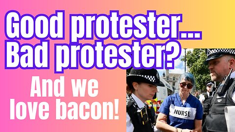 Be careful what you do or say at a protest!