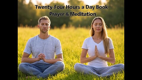 Twenty-Four Hours A Day Book– July 31 - Daily Reading - A.A. - Serenity Prayer & Meditation