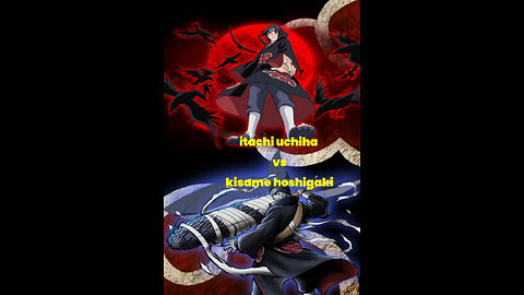 Itachi uchiha vs kisame hoshigaki