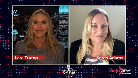 The Right View with Lara Trump & Former CIA Targeting Analyst Sarah "Superbad" Adams - 6/12/25