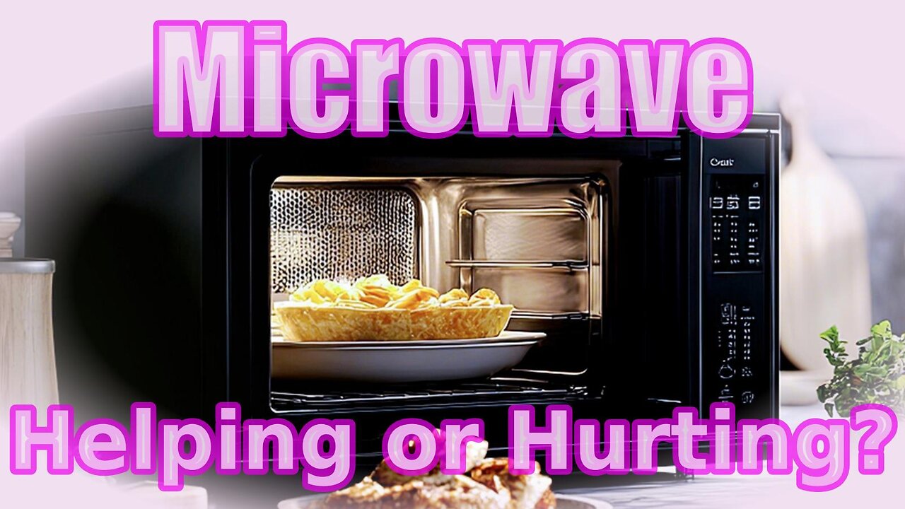 Microwave: Helping or Hurting? The Good, The Bad & Must-Know Tips!