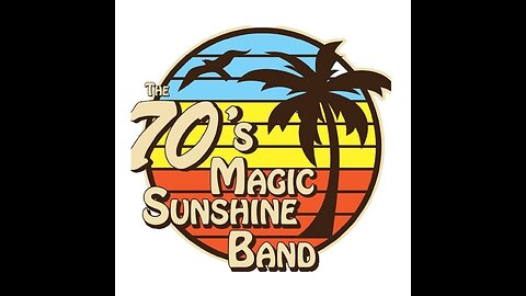 The 70s Magic Sunshine Band (Set 1) Recorded on 7-26-2025