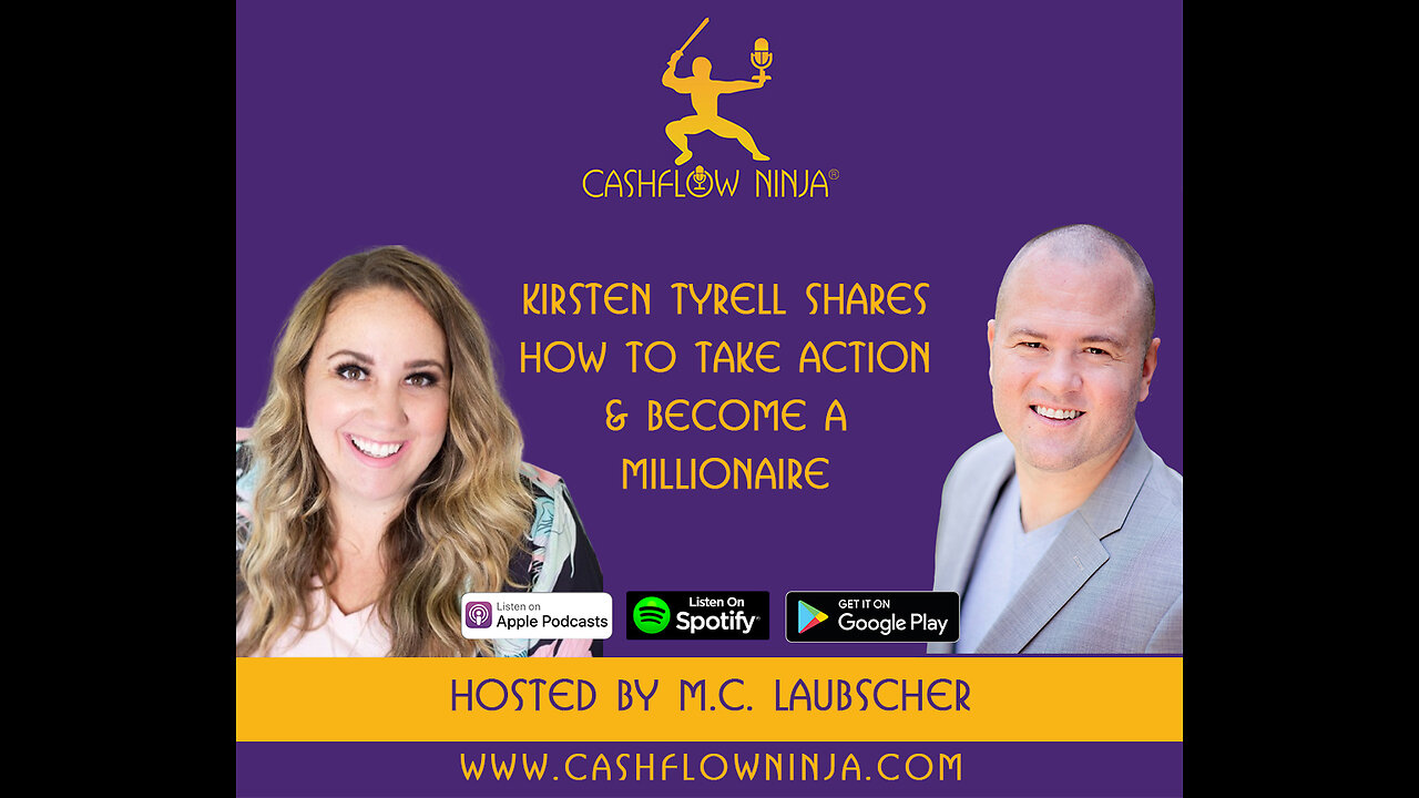 Kirsten Tyrell Shares How To Take Action & Become A Millionaire