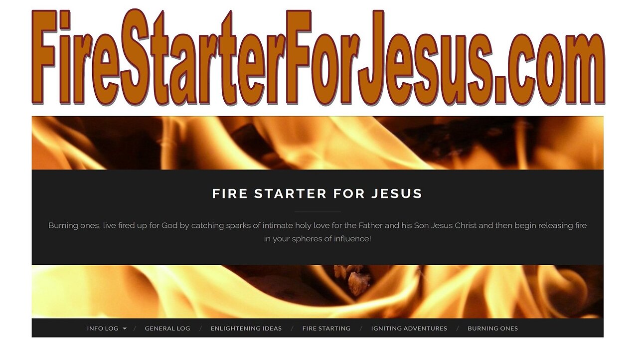 Fire Starter For Jesus Sites
