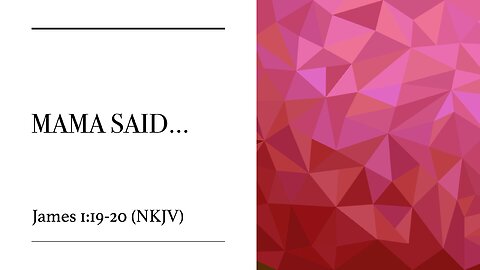 Mama Said... - Mother's Day Sunday Service - 5/11/2025