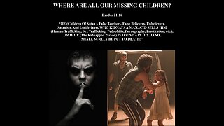 WHERE ARE ALL OUR MISSING CHILDREN?