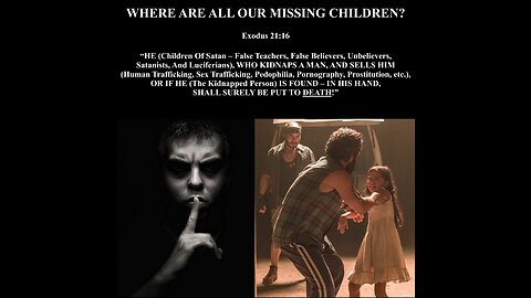 WHERE ARE ALL OUR MISSING CHILDREN?