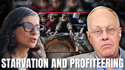 Starvation and Profiteering in Gaza (w/ Francesca Albanese) | The Chris Hedges Report