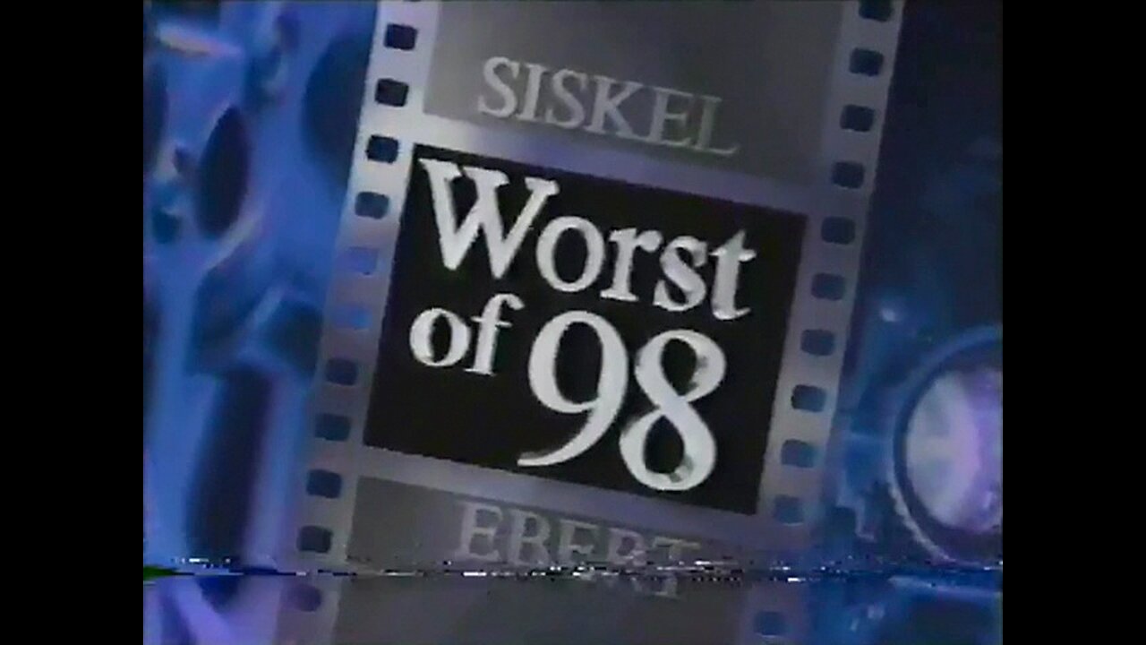 Siskel & Ebert: 1-15-99 (Worst of 1998)