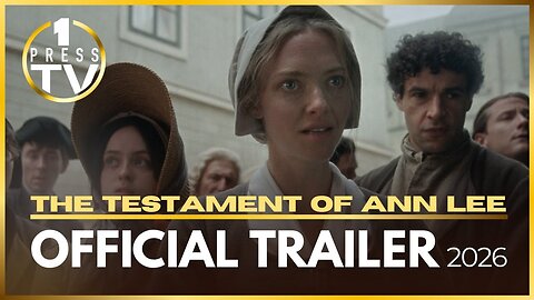 The Testament of Ann Lee — Official Trailer