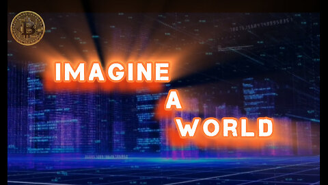 Imagine A World