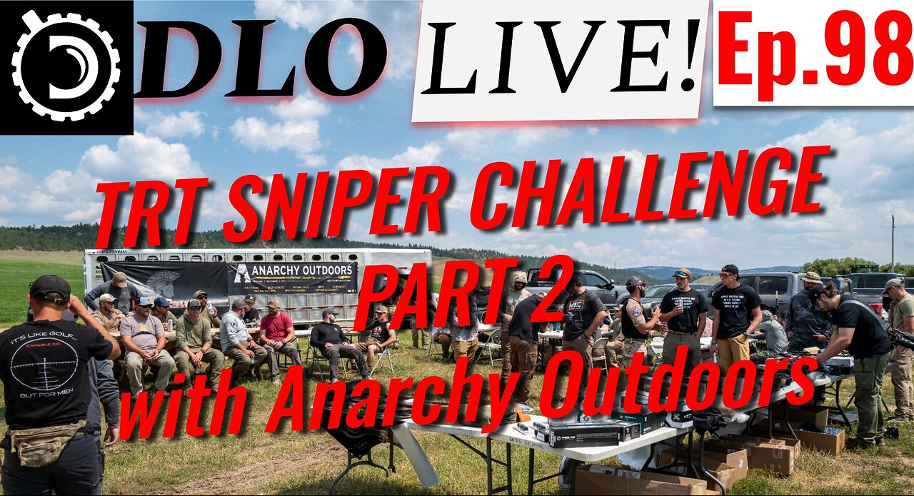 DLO Live! Ep.98 TRT Sniper Challenge and Raffle