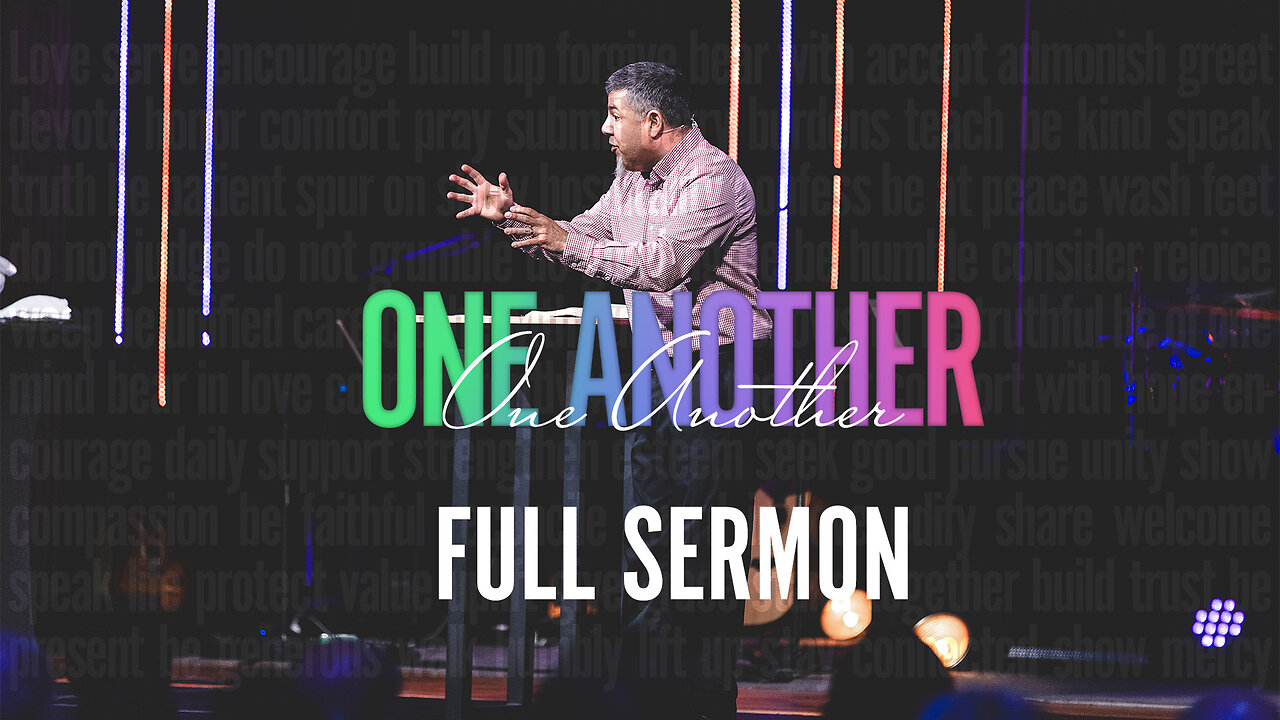 August 17, 2025 - One Another - FULL SERMON