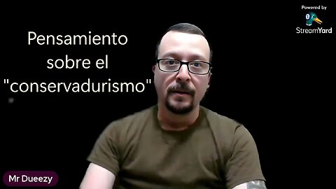 Pensamiento sobre el "conservadurismo"