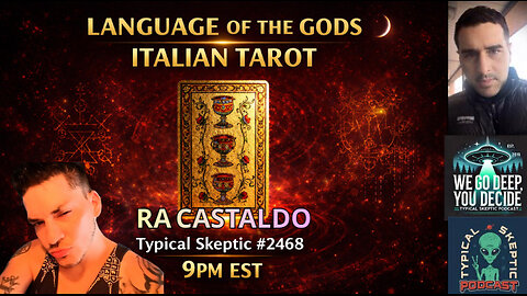 Language of the Gods Revealed | Live Italian Tarot Readings - Ra Castaldo - Typical Skeptic # 2468