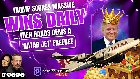 As Trump Scores Massive, Historic Wins Daily…He Handed Dems a ‘Qatar Jet’ Freebee [EP 4546-8AM]