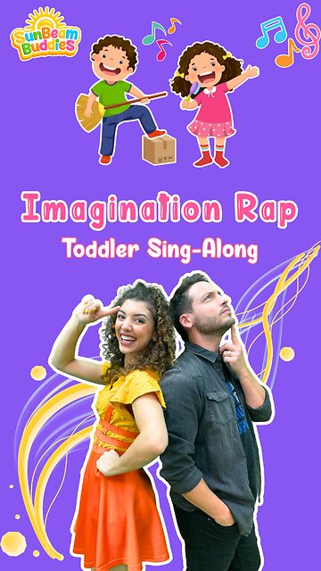 Imagination Rap for Kids 🎶 Toddler Sing-Along