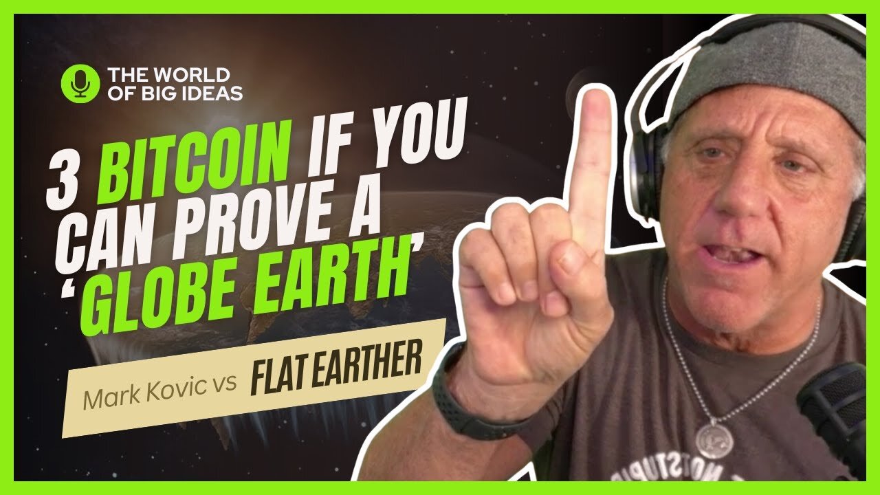 [The World Of Big Ideas] TWOBI EP23 ~ David Weiss vs. Mark Kovic – The Ultimate Debate on Earth's True Shape [Sep 24, 2024]