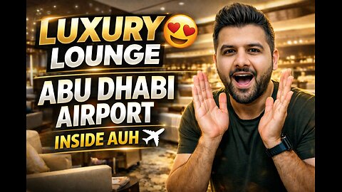 Abu Dhabi Airport Tour ✈️ Inside the Luxury Premium Lounge | AUH Airport 2025