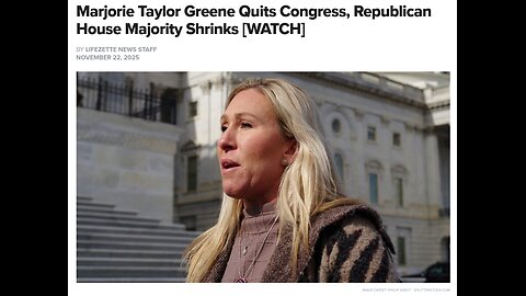 Rep Marjorie Taylor Green Resigns from Congress - 11-22-2025