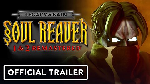 Legacy of Kain - Soul Reaver 1 & 2 Remastered - Official Launch Trailer