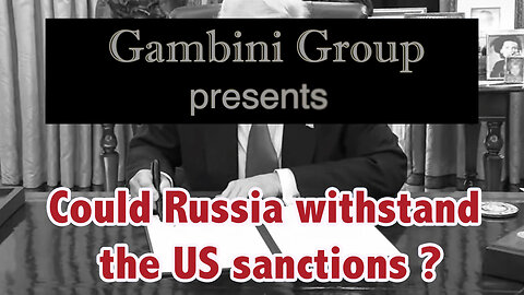The War & Peace Files. Part 1. Could Russia withstand the US sanctions?