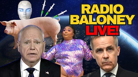 Radio Baloney Live! Tim Walz FBI Letter, Carney Humiliated, Man Proposes To AI Girlfriend, Memes