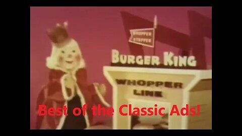 Vintage Burger King Commercial Compilation 60s 70s 80s Retro TV Classic!