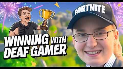 playing Fortnite with Deaf Gamer Girl