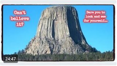 DEVIL'S TOWER | Another HUGE SECRET Hidden in Plain Sight | Giant TREES of Ancient Ages