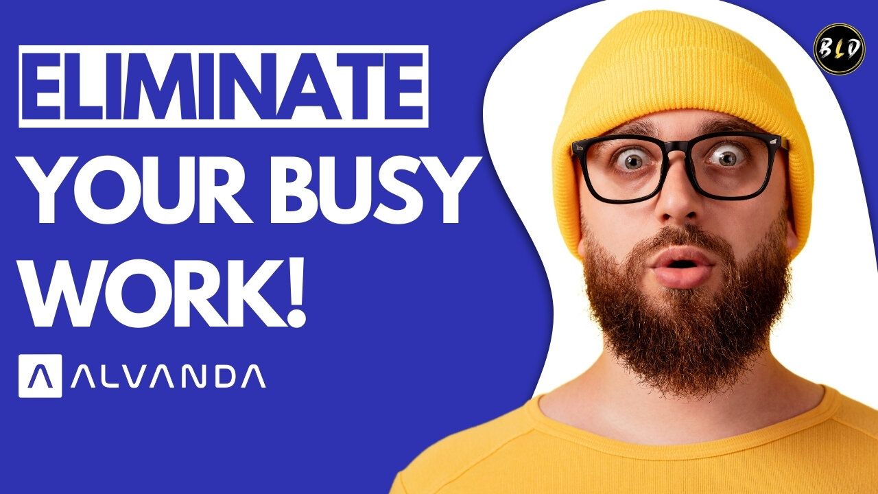 Eliminate Busywork with Alvanda | Alvanda Lifetime Deal