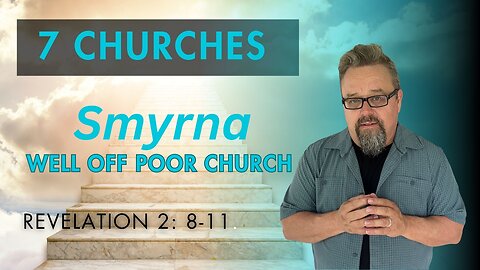 7 Churches Series - Smyrna