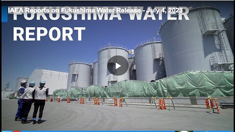 "Fukushima Water Release Detailed in IAEA Report"
