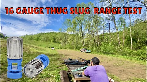16 Gauge Thug Slug + Swaged 7/8 Ounce Drive Key Range Test