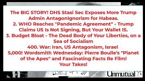 Liberty Conspiracy LIVE 5-21-25 No-Noem Habeas, Budget Bloat, Iran, WHO Ugh