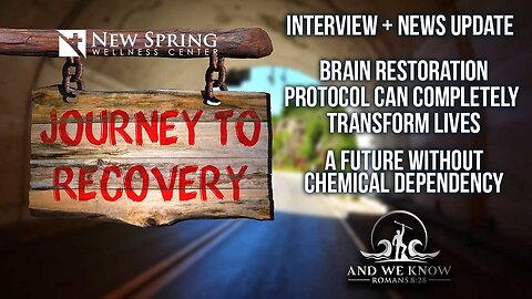 5.20.25: Addiction recovery is happening through Brain Restoration + LAW coming for criminals, Pray!