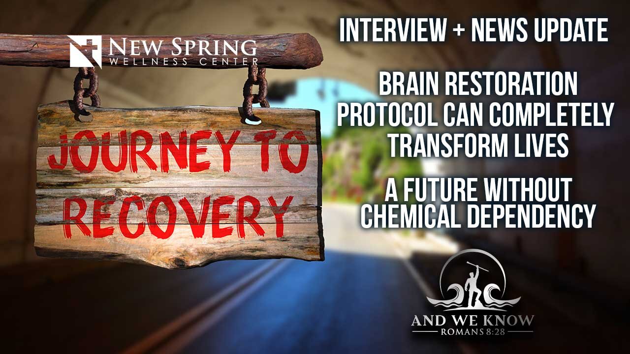 5.20.25: Addiction recovery is happening through Brain Restoration + LAW coming for criminals, Pray!