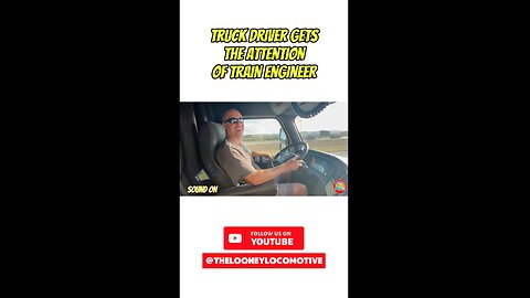 Truck Driver Gets The Attention of Train Engineer! #shorts #trucking #locomotive #train