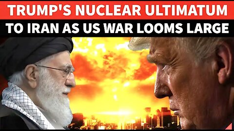 Trump's Nuclear Ultimatum As Iran 'Rejects' Request For Talks With US | 'Drop Nukes Now Or...'