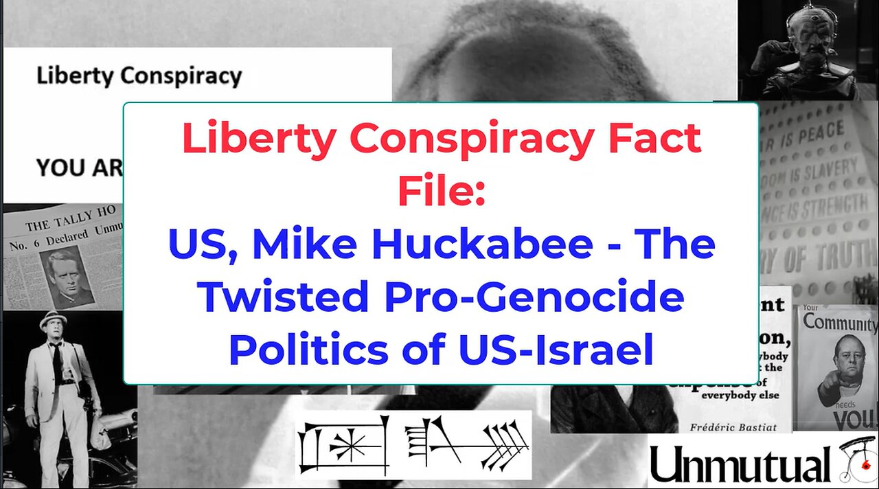 Liberty Fact File: Twisted Huckabee, US, Adoring Israeli Genocide Machine