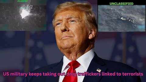President Trump announces more drug trafficker from Venezuela taken out
