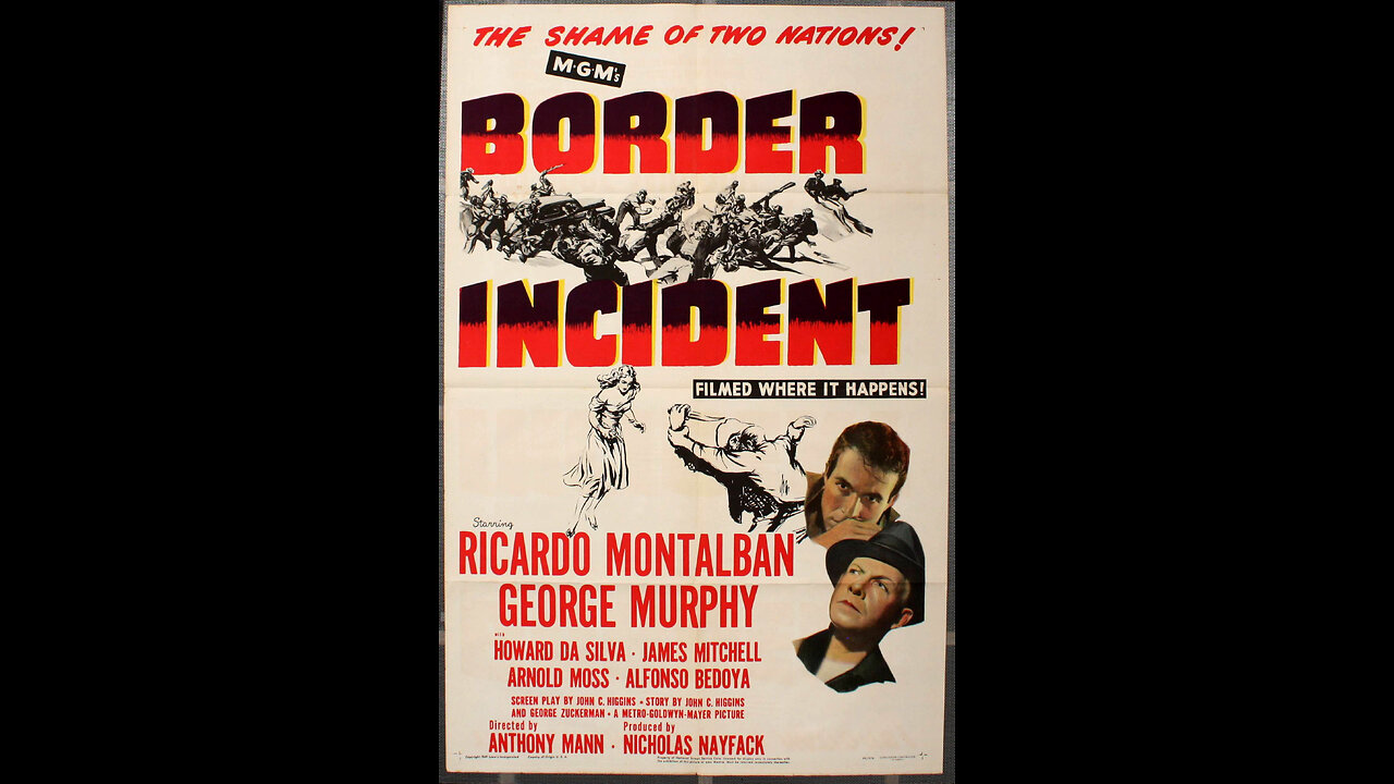 Border Incident (1949) | Directed by Anthony Mann
