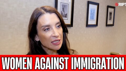 Women Are WAKING UP To Open Borders And Immigrants