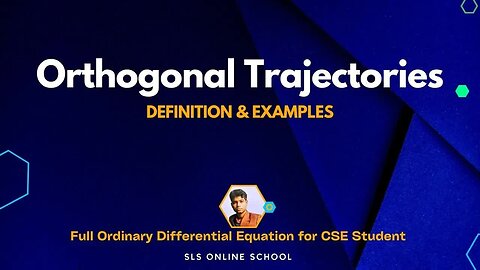 14 - Orthogonal Trajectories - Differential Equation Definition & Examples [Bangla](1)