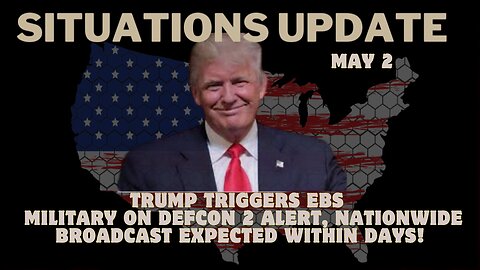 Situation Update: Trump Initiates EBS, Military at High Alert , System Could Go Live This Week!